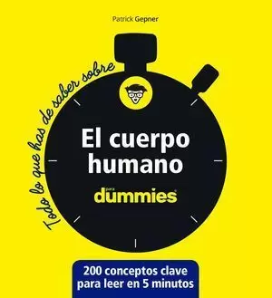 EL CUERPO HUMANO (TODO LO QUE HAS DE SABER SOBRE)