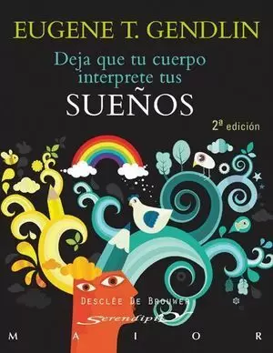 DEJA QUE EL CUERPO INTERPRETE TUS SUEÑOS
