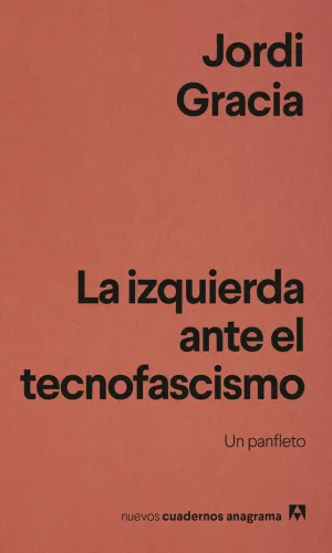 LA IZQUIERDA ANTE EL TECNOFASCISMO