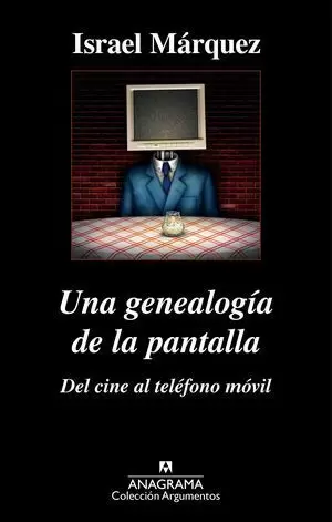 UNA GENEALOGÍA DE LA PANTALLA