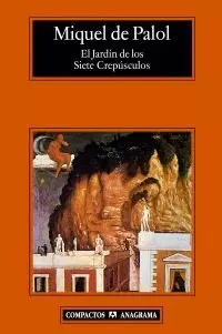 EL JARDIN DE LOS SIETE CREPUSCULOS