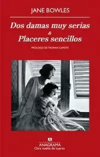 DOS DAMAS MUY SERIAS & PLACERES SENCILLOS