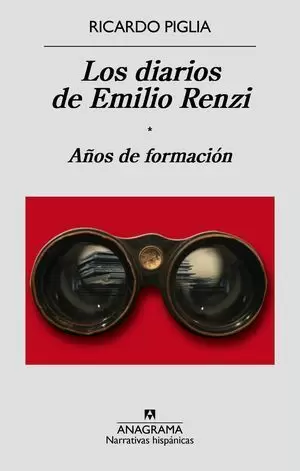 LOS DIARIOS DE EMILIO RENZI (TOMO I)