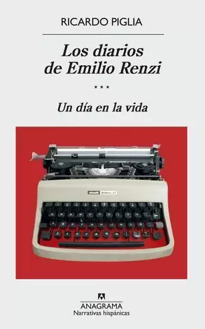 LOS DIARIOS DE EMILIO RENZI (TOMO III)