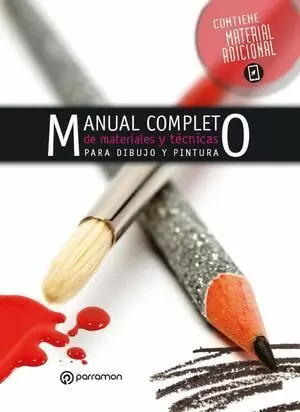MANUAL COMPLETO DE MATERIALES Y TÉCNICAS PARA PINTURA Y DIBUJO