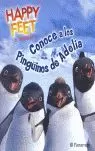 HAPPY FEET - EL PINGUINO - CONOCE A LOS PINGUINOS DE ADELIA