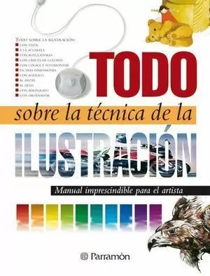 TODO SOBRE LA TECNICA DE LA ILUSTRACION