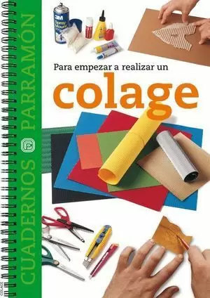 PARA EMPEZAR A REALIZAR UN COLAGE