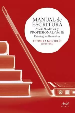 MANUAL DE ESCRITURA ACADÉMICA Y PROFESIONAL (VOL. II)