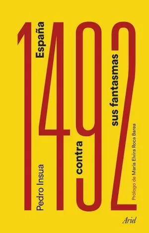 1492. ESPAÑA CONTRA SUS FANTASMAS