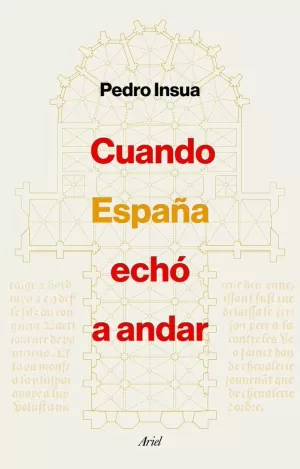 CUANDO ESPAÑA ECHÓ A ANDAR