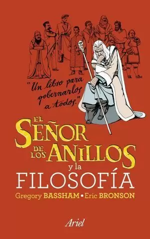 EL SEÑOR DE LOS ANILLOS Y FILOSOFIA
