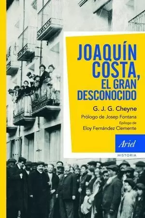 JOAQUÍN COSTA, EL GRAN DESCONOCIDO