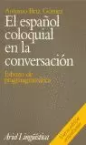 EL ESPAÑOL COLOQUIAL EN LA CONVERSACION