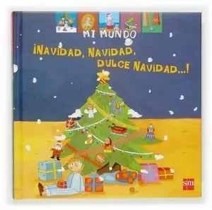 NAVIDAD, NAVIDAD, DULCE NAVIDAD