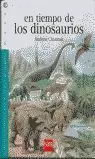 EN TIEMPO DE LOS DINOSAURIOS