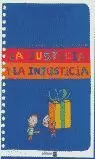 LA JUSTICIA Y LA INJUSTIA