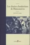 LOS DIARIOS CLANDESTINOS DE BLANCANIEVES