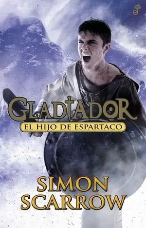 GLADIADOR III. EL HIJO DE ESPARTACO