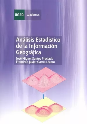 ANÁLISIS ESTADÍSTICO DE LA INFORMACIÓN GEOGRÁFICA