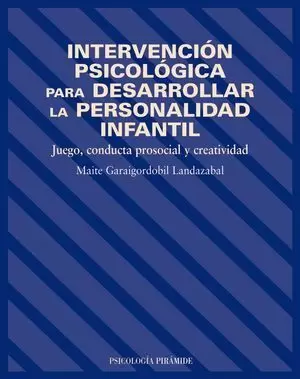 INTERVENCIÓN PSICOLÓGICA PARA DESARROLLAR LA PERSONALIDAD INFANTIL