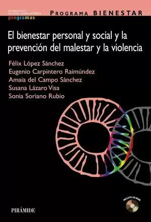 EL BIENESTAR PERSONAL Y SOCIAL Y LA PREVENCION DEL MALESTAR Y LA VIOLENCIA