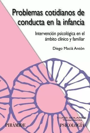 PROBLEMAS COTIDIANOS DE CONDUCTA EN LA INFANCIA