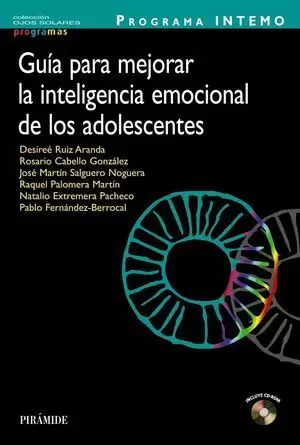 GUÍA PARA MEJORAR LA INTELIGENCIA EMOCIONAL DE LOS ADOLESCENTES