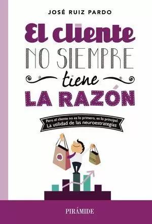 EL CLIENTE NO SIEMPRE TIENE RAZÓN