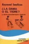 ¿LA DAMA O EL TIGRE?