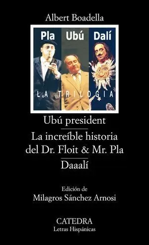 UBÚ PRESIDENT ; LA INCREÍBLE HISTORIA DEL DR. FLOIT