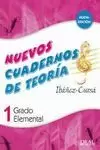 NUEVOS CUADERNOS DE TEORÍA 1. GRADO ELEMENTAL