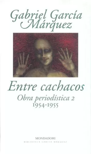 ENTRE CACHACOS (1954-1955)