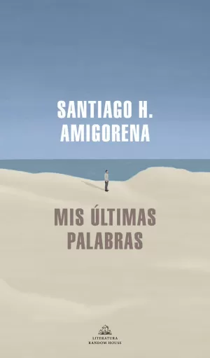 MIS ÚLTIMAS PALABRAS