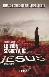 VIDA SECRETA DE JESUS DE NAZARET, LA