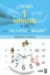 TIENES UN MINUTO AL DÍA PARA MEJORAR TU SALUD