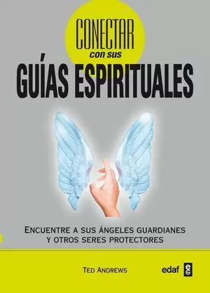 CÓMO CONECTAR CON SUS GUÍAS ESPIRITUALES