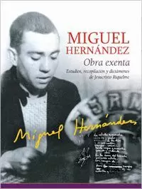 MIGUEL HERNANDEZ. OBRA EXENTA