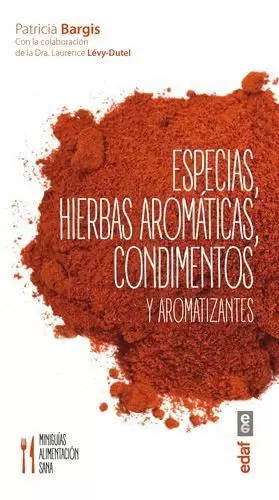 ESPECIAS, HIERBAS AROMÁTICAS, CONDIMENTOS Y AROMATIZANTES