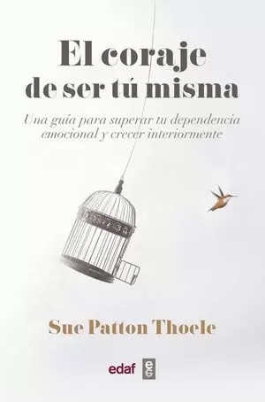 EL CORAJE DE SER TU MISMA