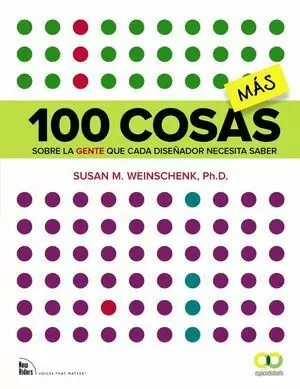 DISEÑO INTELIGENTE.100 COSAS MÁS SOBRE LA GENTE QUE CADA DISEÑADOR NECESITA SABE