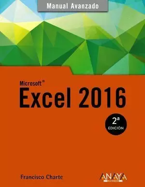 EXCEL 2016. MANUAL AVANZADO