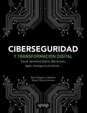 CIBERSEGURIDAD Y TRANSFORMACION DIGITAL