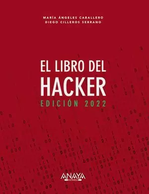 EL LIBRO DEL HACKER. EDICIÓN 2022