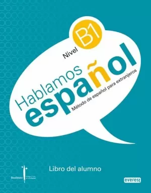 HABLAMOS ESPAÑOL NIVEL B1 LIBRO DEL ALUMNO