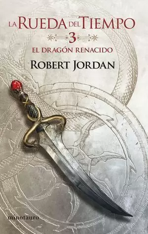 EL DRAGÓN RENACIDO (LA RUEDA DEL TIEMPO 3)