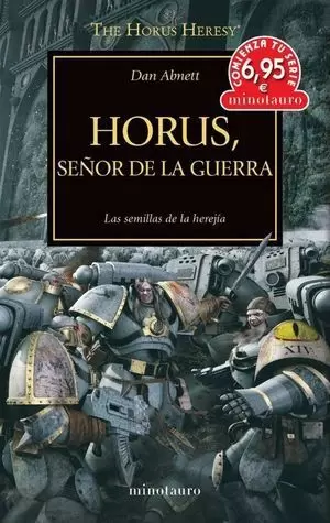 THE HORUS HERESY Nº 01 HORUS SEÑOR DE LA GUERRA