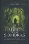 EL LADRON DE LAS SOMBRAS