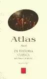 ATLAS AKAL DE HISTORIA CLÁSICA
