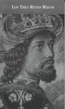 LOS TRES REYES MAGOS: LA EFICACIA SIMBÓLICA